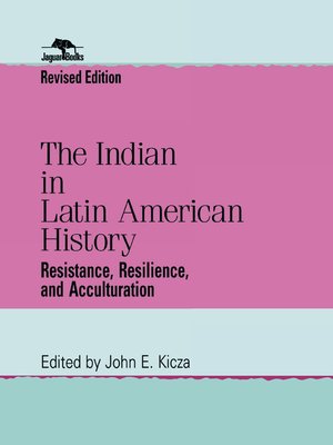 cover image of The Indian in Latin American History